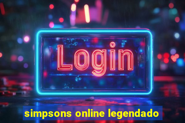 simpsons online legendado